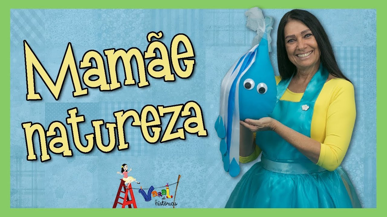 Mamãe natureza - Varal de Histórias