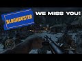 I MISS BLOCKBUSTER