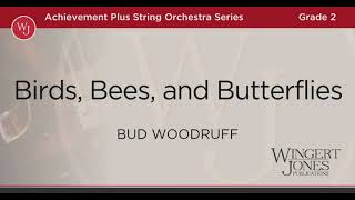 Birds, Bees, and Butterflies