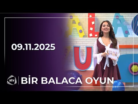 Bir Balaca Oyun / 09.11.2025