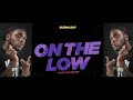 Burna Boy - On The Low (Angelina) (Limitless Remix) 2019