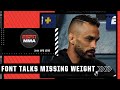 Rob Font discusses missing weight for #UFCVegas53 fight vs. Marlon Vera | UFC Live