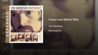 Crazy Love (Mono Mix)