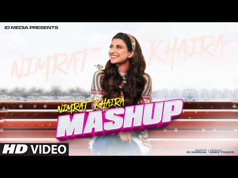 Nimrat Khaira Birthday Mashup