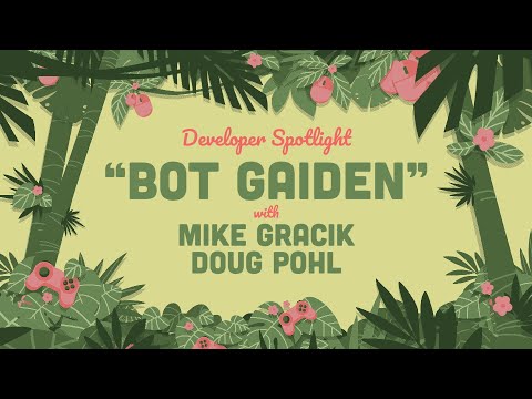 Developer Spotlight: Bot Gaiden