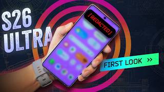 Galaxy S26 Ultra Hands-On: "S" Is For Secret