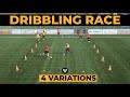 Fun Dribbling Race | 4 Variations | Soccer Drills | Football Exercises