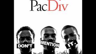 Birds (ft. Pill) - Pac Div (Don't Mention It)