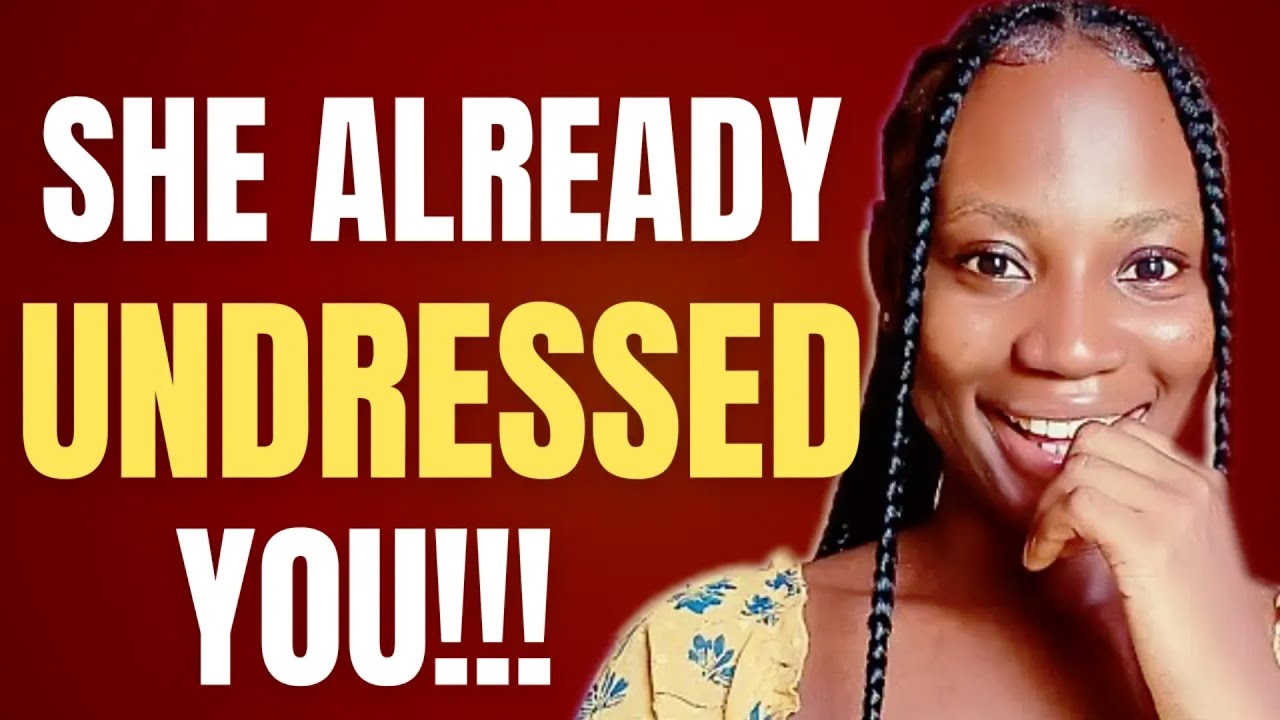 5 THINGS a woman ONLY lets a man DO when she’s MENTALLY U.N.D.R.E.S.S.E.D HIM