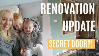 RENOVATION UPDATE | A SECRET DOOR?!