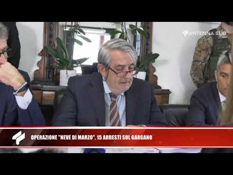 23 ottobre 2019 - Operazione "Neve di marzo", 15 arresti sul Gargano