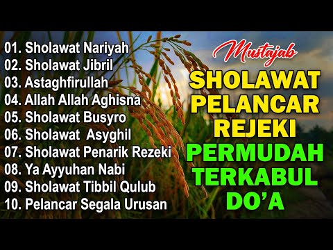 KUMPULAN SHOLAWAT MERDU PENENANG HATI TERBARU 2024 - SHOLAWAT JIBRIL PEMBUKA REJEKI,SHOLAWAT NARIYAH