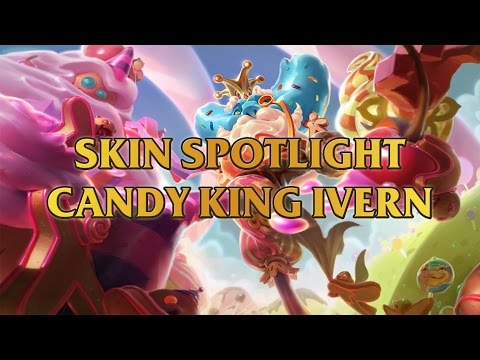 Candy King Ivern Skin Spotlight
