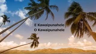 Kawaipunahele  Keali'i Reichel with English & Hawaiian Lyrics