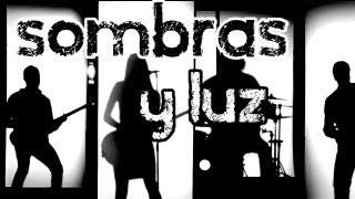 Sons Of Rock - Sombras y Luz (Videoclip oficial HD)