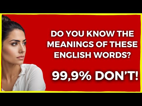 English Words Quiz - Do You Know What These English Words Mean?