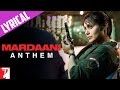 Mardaani Anthem - With Lyrics 