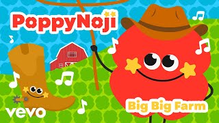 Download lagu PoppyNoji - Big Big Farm mp3