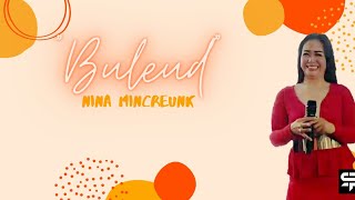 Download lagu Nina Mincreunk - Buleud (lagu sunda) mp3 Download lagu Nina Mincreunk - Buleud (lagu sunda) mp3