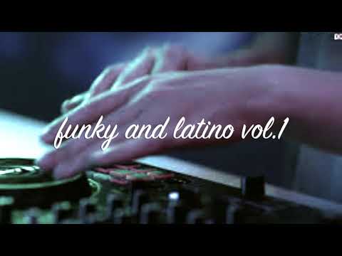 funky and latin hous classics
