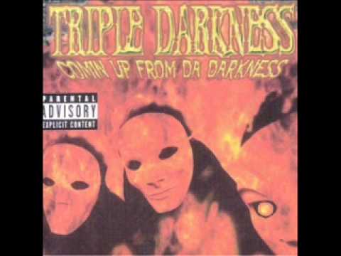 Triple Darkness - Bound ta happen