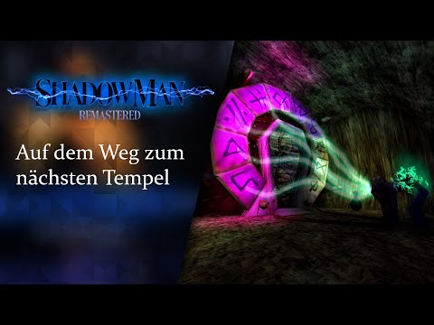 Auf dem WEG ZUM NÄCHSTEN TEMPEL • 14 • Shadow Man Remastered