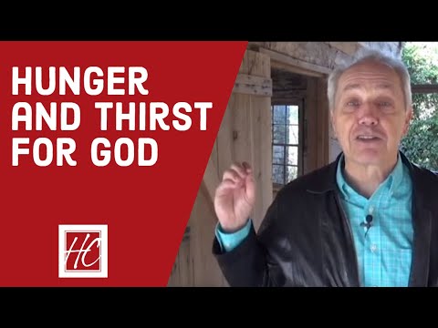 Hunger And Thirst For God