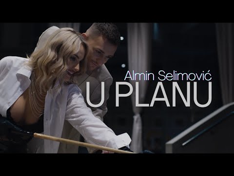 ALMIN SELIMOVIĆ - U PLANU (OFFICIAL VIDEO) 2022 4K