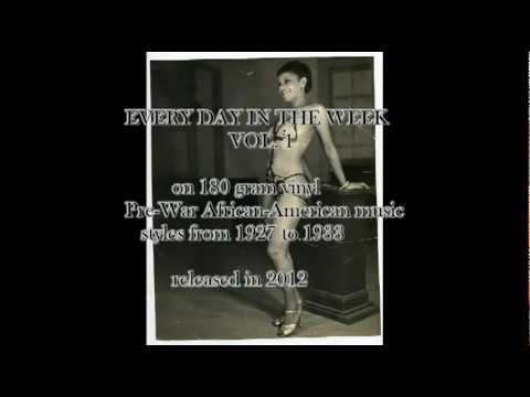 Thumbnail for PROMO video for side A of EVERY DAY IN THE WEEK Vol. 1 pre-war BLUES LP (1927-1933) 1 of 2 by Mozelle Alderson