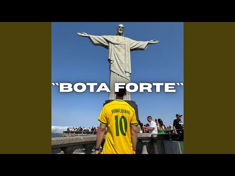 BOTA FORTE