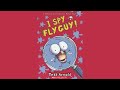 I Spy Fly Guy - Book Read Aloud