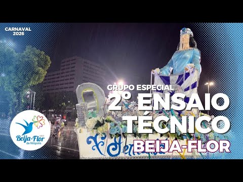 BEIJA-FLOR 2026 | SEGUNDO ENSAIO TÉCNICO 