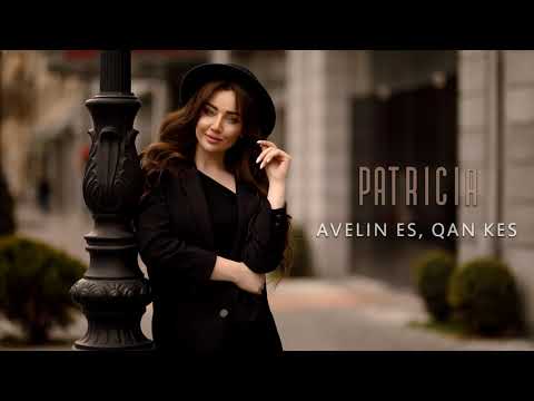 PATRICIA - AVELIN ES, QAN KES