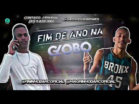 Fininho Da RC & Magrinho Da RC - Fim De Ano Na Globo FEAT: Rede Globo (Pop Na Batida).
