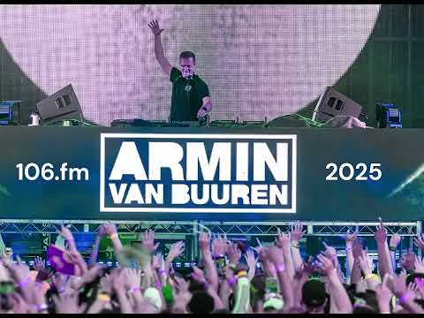 Armin van Buuren 106.fm 2025