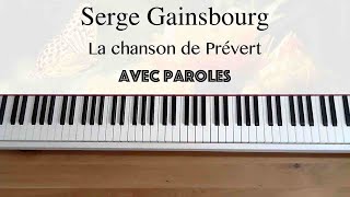 Serge Gainsbourg - La chanson de Prévert - Piano, Paroles