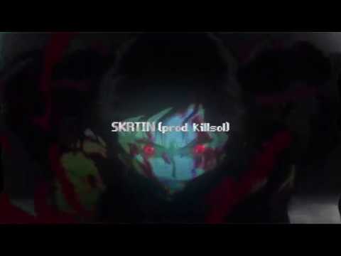 SKRTIN (prod. killsol)