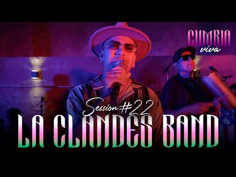 LA CLANDES BAND & Cumbia Viva │ Session #22 (Cumbia Viva)