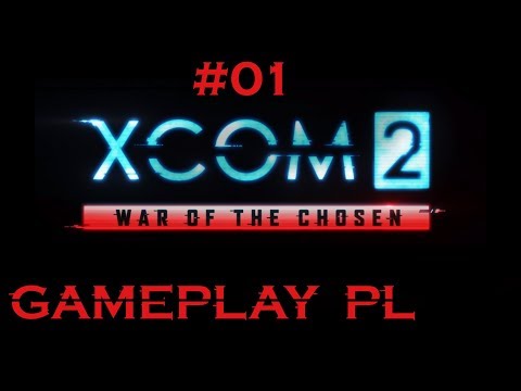 XCOM 2: War od the chosen PL | Gameplay Pl #1