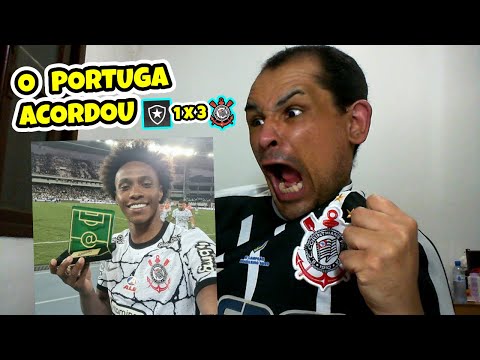 REACT: BOTAFOGO 1X3 CORINTHIANS / TIMÃO VENCE NA ESTREIA DO BRASILEIRÃO COM TRANQUILIDADE