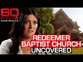 Dramatic Escape From An Authoritarian Christian Church 60 Minutes Australia