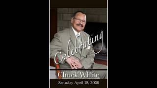 Celebration of Life: Chuck White