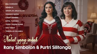 Download lagu Rany Simbolon & Putri Silitonga - NATAL YANG INDAH ( Audio Full Album) mp3