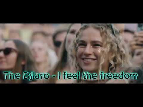 The Djlaro - The Djlaro - I feel the freedom