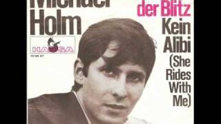 Michael Holm Es kam wie der Blitz