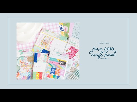 Unboxing June Kit 2018 | Pink and Paper