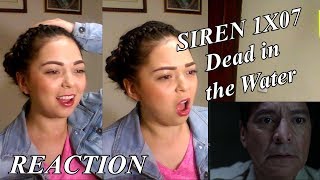 SIREN 1X07 &quot;Dead in the Water&quot; REACTION