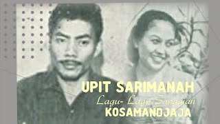 Download lagu Upit Sarimanah - TUMBILA DIADU BOKSEN/*KUNAON NEUTEUP KA ABDI/TJIKAPUNDUNG/HALEUANG ABDI mp3