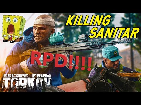 Killing Sanitar Getting an RPD as a SCAV