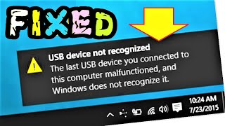 USB Device not recognized Windows 10 / 8 / 7 Fixed | How to fix Unrecognized USB Flash Drive Quickly